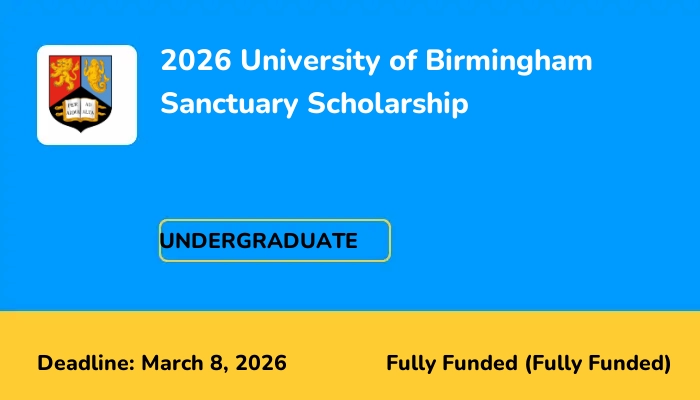 2026 University of Birmingham Sanctuary Scholarship