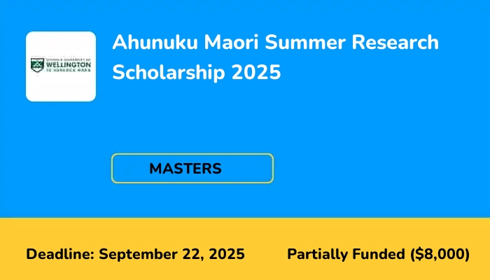 Ahunuku Maori Summer Research Scholarship 2025