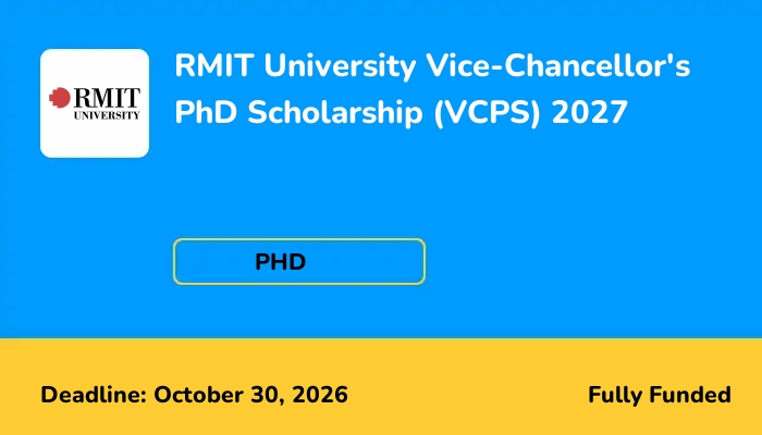 RMIT University Vice-Chancellor's PhD Scholarship (VCPS) 2027