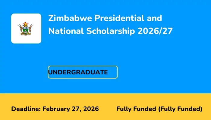 Zimbabwe Presidential and National Scholarship 2026/27