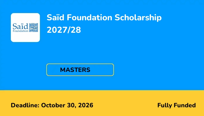 Saïd Foundation Scholarship 2027/28