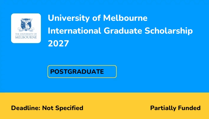 University of Melbourne International Graduate Scholarship 2027