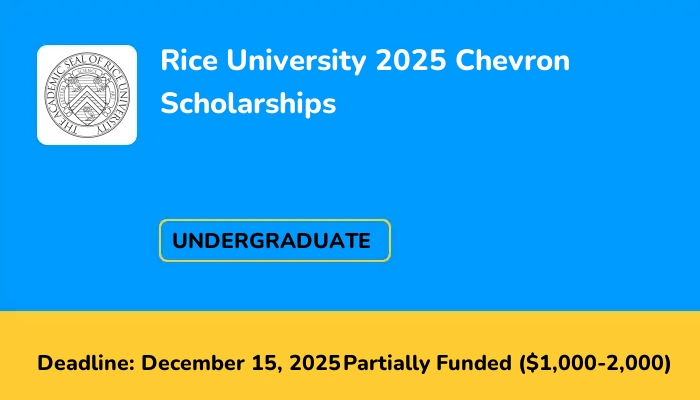Rice University 2025 Chevron Scholarships
