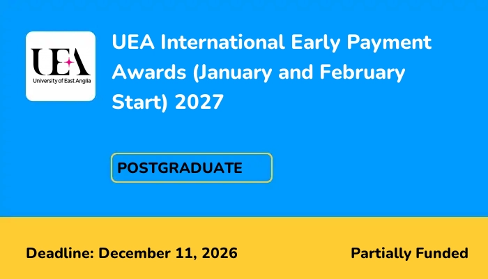 UEA International Early Payment Awards (January and February Start) 2027