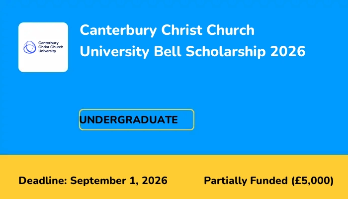 Canterbury Christ Church University Bell Scholarship 2026