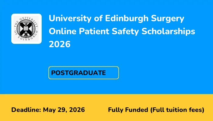 University of Edinburgh Surgery Online Patient Safety Scholarships 2026