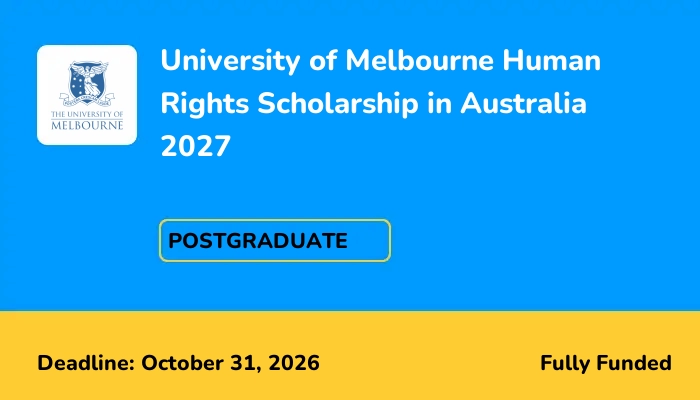 University of Melbourne Human Rights Scholarship in Australia 2027