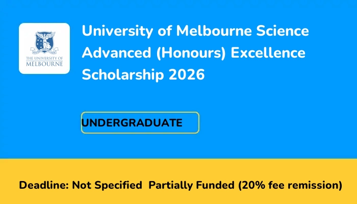 University of Melbourne Science Advanced (Honours) Excellence Scholarship 2026