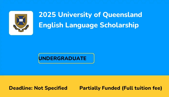 2025 University of Queensland English Language Scholarship