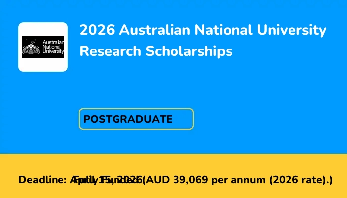 2026 Australian National University Research Scholarships