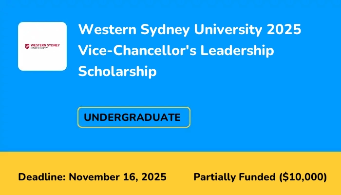 Western Sydney University 2025 Vice-Chancellor's Leadership Scholarship