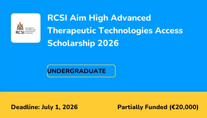 RCSI Aim High Advanced Therapeutic Technologies Access Scholarship 2026