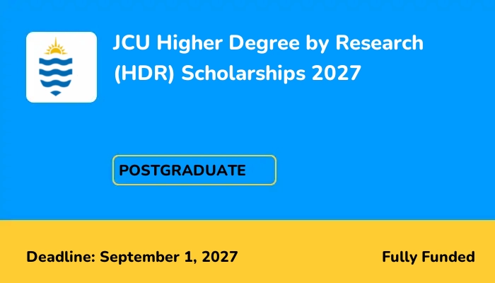 JCU Higher Degree by Research (HDR) Scholarships 2027