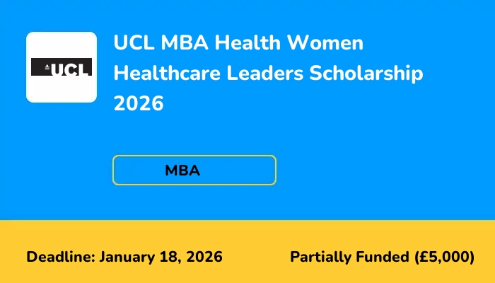 UCL MBA Health Women Healthcare Leaders Scholarship 2026