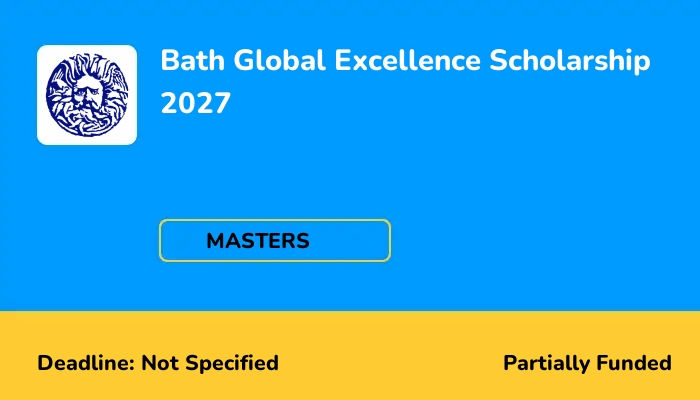Bath Global Excellence Scholarship 2027