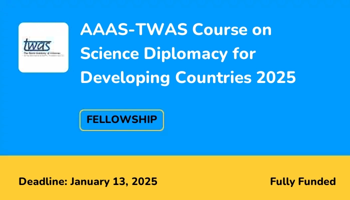 AAAS-TWAS Course on Science Diplomacy for Developing Countries 2025