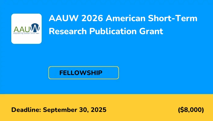 AAUW 2026 American Short-Term Research Publication Grant