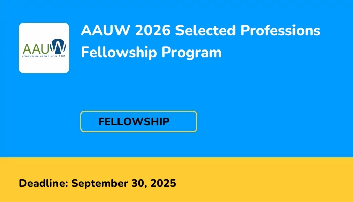 AAUW 2026 Selected Professions Fellowship Program
