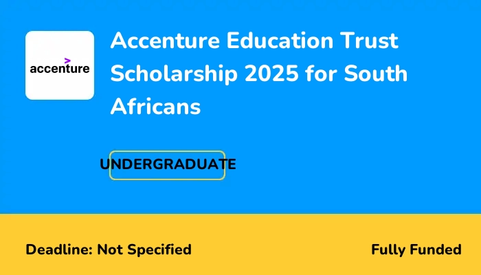 Accenture Education Trust Scholarship 2025 for South Africans