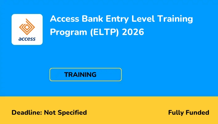 Access Bank Entry Level Training Program (ELTP) 2026