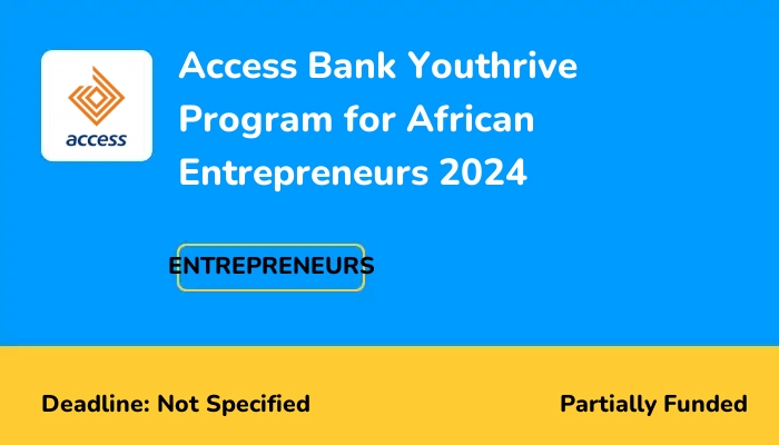 Access Bank Youthrive Program for African Entrepreneurs 2024