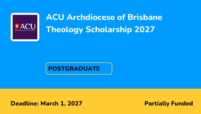 ACU Archdiocese of Brisbane Theology Scholarship 2027