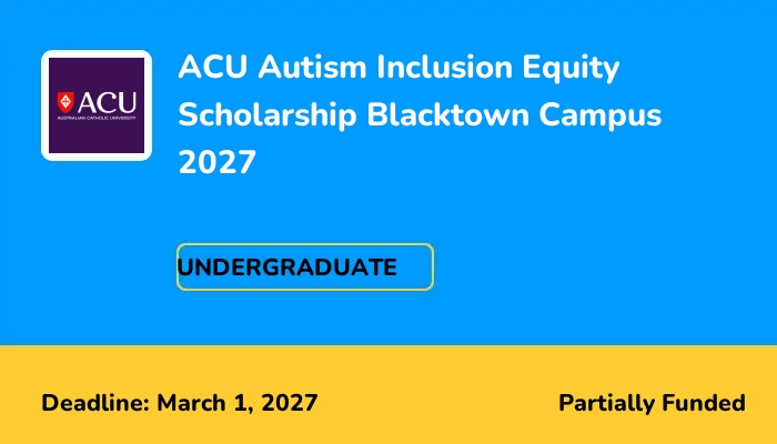 ACU Autism Inclusion Equity Scholarship Blacktown Campus 2027