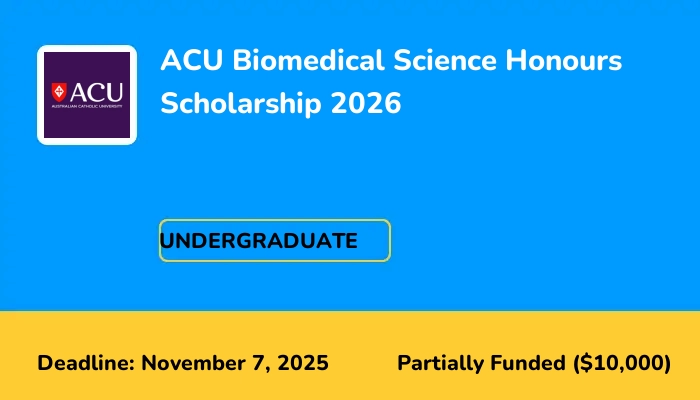 ACU Biomedical Science Honours Scholarship 2026
