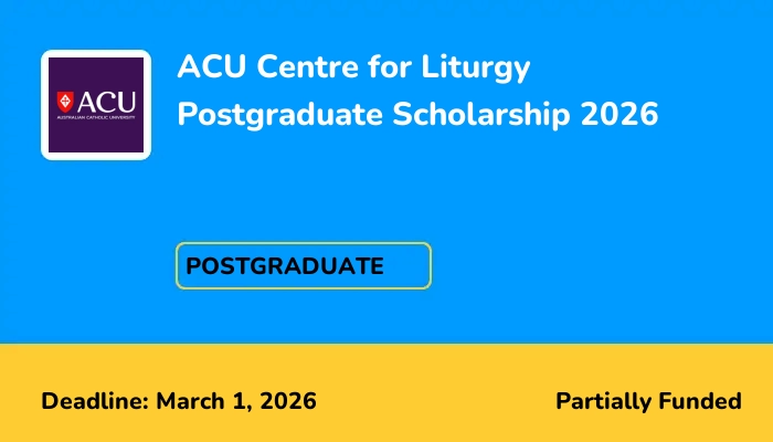 ACU Centre for Liturgy Postgraduate Scholarship 2026