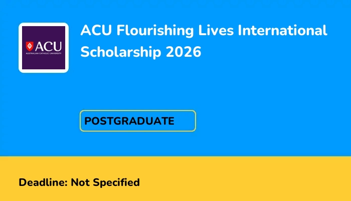 ACU Flourishing Lives International Scholarship 2026