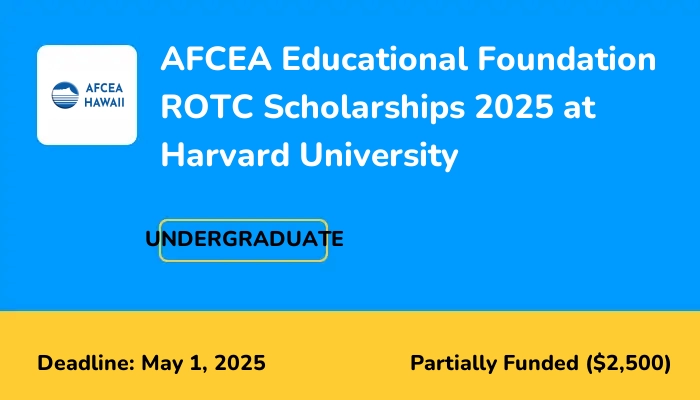 AFCEA Educational Foundation ROTC Scholarships 2025 at Harvard University