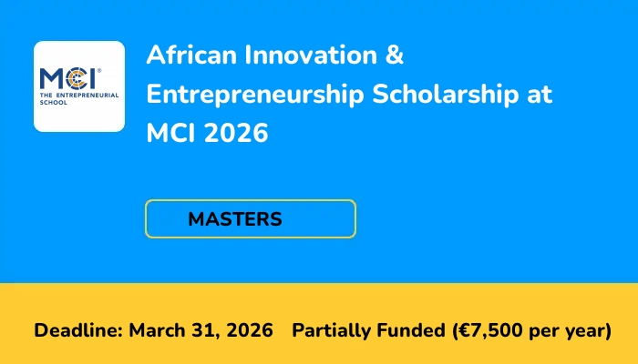 African Innovation & Entrepreneurship Scholarship at MCI 2026