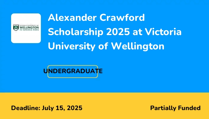 Alexander Crawford Scholarship 2025 at Victoria University of Wellington