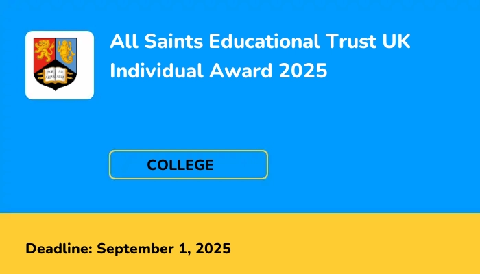 All Saints Educational Trust UK Individual Award 2025