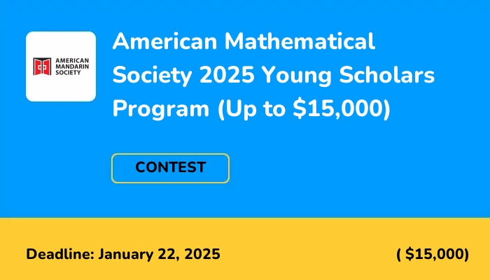 American Mathematical Society 2025 Young Scholars Program (Up to $15,000)