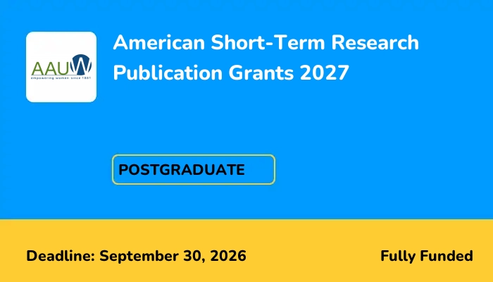 American Short-Term Research Publication Grants 2027