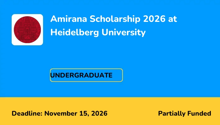 Amirana Scholarship 2026 at Heidelberg University