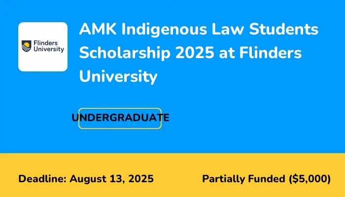 AMK Indigenous Law Students Scholarship 2025 at Flinders University