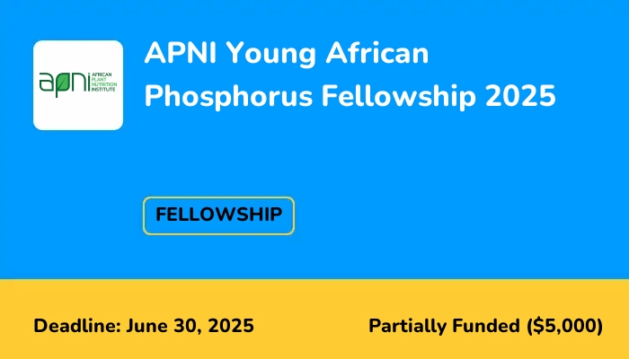 APNI Young African Phosphorus Fellowship 2025