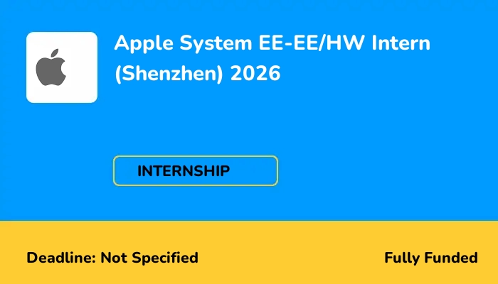 Apple System EE-EE/HW Intern (Shenzhen) 2026