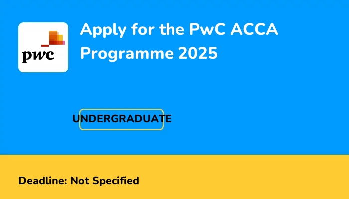 Apply for the PwC ACCA Programme 2025