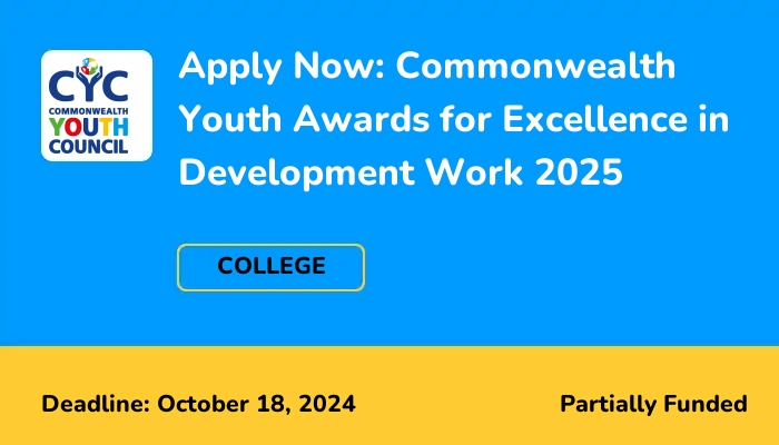 Apply Now: Commonwealth Youth Awards for Excellence in Development Work 2025