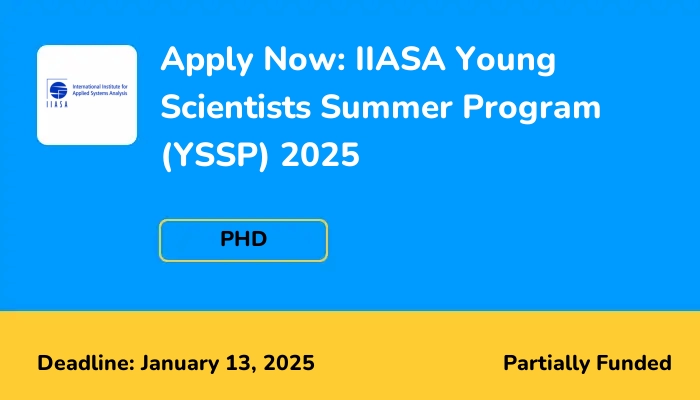 Apply Now: IIASA Young Scientists Summer Program (YSSP) 2025
