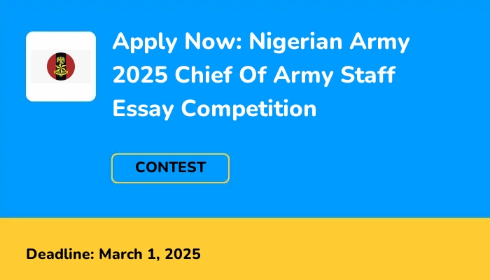 Apply Now: Nigerian Army 2025 Chief Of Army Staff Essay Competition