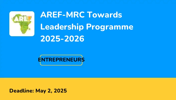 AREF-MRC Towards Leadership Programme 2025-2026
