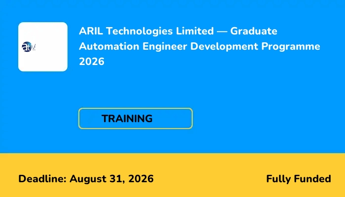 ARIL Technologies Limited - Graduate Automation Engineer Development Programme 2026