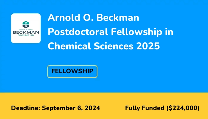 Arnold O. Beckman Postdoctoral Fellowship in Chemical Sciences 2025