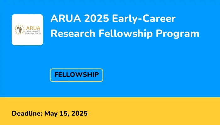 ARUA 2025 Early-Career Research Fellowship Program