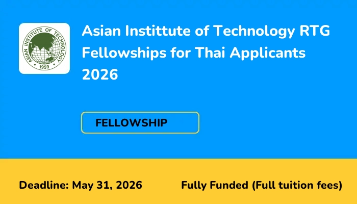 Asian Instittute of Technology RTG Fellowships for Thai Applicants 2026