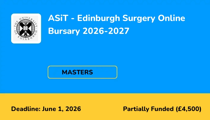 ASiT - Edinburgh Surgery Online Bursary 2026-2027